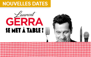 Laurent Gerra - &laquo; se met &agrave; table ! &raquo; - Tourn&eacute;e lyon